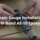 Strain Gauge Installation with M-Bond AE-10 Epoxy